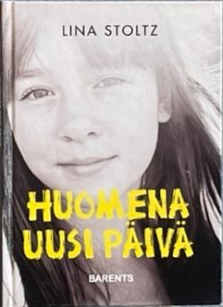 Omslagsbild för boken Huomena uusi päivä