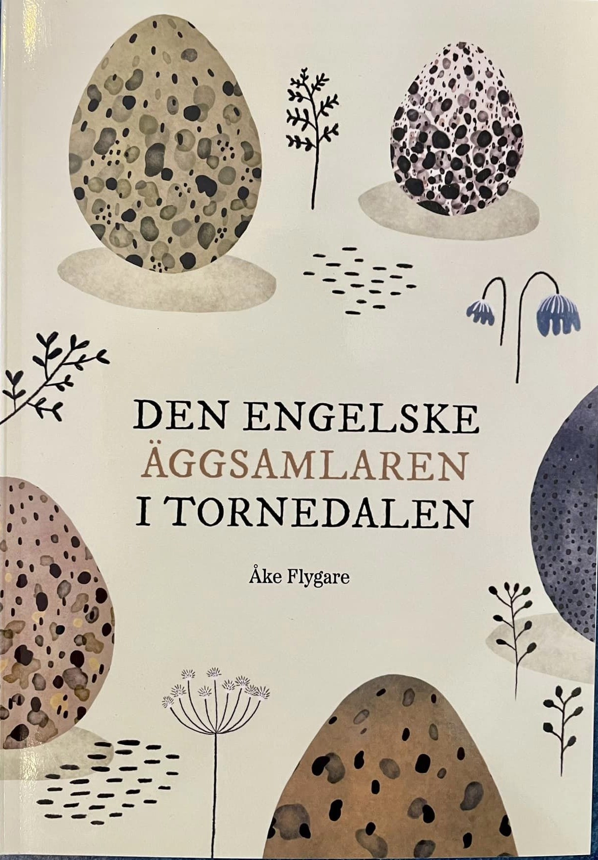 Omslagsbild för boken Den engelske äggsamlaren i Tornedalen