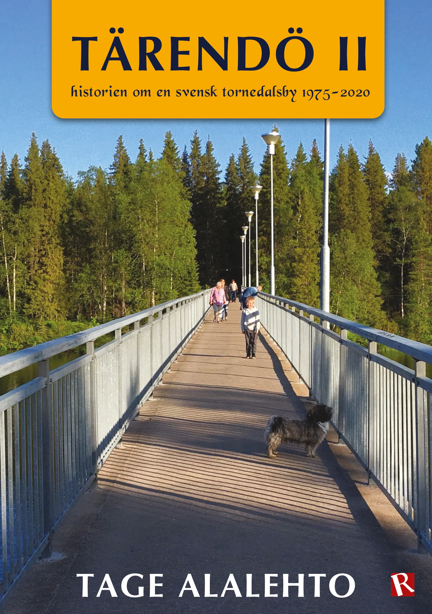 Omslagsbild för boken Tärendö II – Historien om en svensk tornedalsby 1975-2020